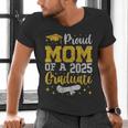 Proud Mom Of A 2025 Graduate Senior Class Of 2025 Graduation Men's V-Neck T-Shirt