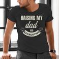 Raising My Dad Is Exhausting Top For Kids Quote Saying Men's V-Neck T-Shirt