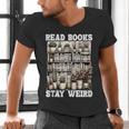 Read Books Stay Weird Introvert Book Lover Book Men's V-Neck T-Shirt