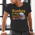 Reading Is My Favorite Sport Book Lovers Men's V-Neck T-Shirt