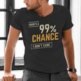 There's A 99 Chance I Don't Care Introvert Humor Men's V-Neck T-Shirt