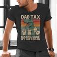 Retro Father's Day Dad Tax Making Sure It's Not PoisonRex Men's V-Neck T-Shirt