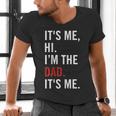 Retro It's Me Hi I'm The Dad It's Me For Dad Men's V-Neck T-Shirt