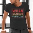 Sarcastic Anti Social Introvert Socialize Men's V-Neck T-Shirt