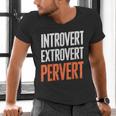 Sarcastic Introvert Extrover Pervert Men's V-Neck T-Shirt