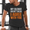 Sarcastic Introvert My Silence Doesn't Mean I Agree Men's V-Neck T-Shirt
