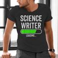 Science Writer Loading Graduation Graduate New Job Men's V-Neck T-Shirt