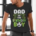 Soccer Dad Birthday Boy Party Soccer Family Matching Men's V-Neck T-Shirt