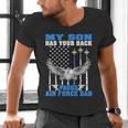 My Son Has Your Back Proud Air Force Dad Military Father Men's V-Neck T-Shirt