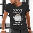 Sorry I Can’t Go I’m An Indoor Cat Introvert Cat Men's V-Neck T-Shirt Sorry I Can’t Go I’m An Indoor Cat Introvert Cat Men's V-Neck T-Shirt
