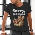 Sorry Got Plans Bigfoot Dad Humor Sasquatch Sayings Men's V-Neck T-Shirt