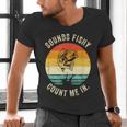 Sounds Fishy Count Me In Dad Grandpa Vintage Fishing Men's V-Neck T-Shirt
