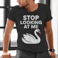 Stop Looking At Me Swan Introvert Humor Men's V-Neck T-Shirt Stop Looking At Me Swan Introvert Humor Men's V-Neck T-Shirt