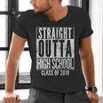 STRAIGHT OUTTA HIGH SCHOOL 2018 Graduation Grad Shirt Men's V-Neck T-Shirt