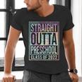 Straight Outta Preschool Class Of 2022 School Graduation Men's V-Neck T-Shirt