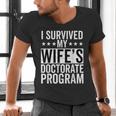 i Survived My Wife Doctorate Program PHD Wife Graduation Men's V-Neck T-Shirt