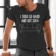 I Tried So Hard And Got Sofa Lazy Introvert Men's V-Neck T-Shirt I Tried So Hard And Got Sofa Lazy Introvert Men's V-Neck T-Shirt