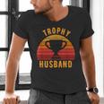 Trophy Husband For Cool Father Or Dad Men's V-Neck T-Shirt Trophy Husband For Cool Father Or Dad Men's V-Neck T-Shirt