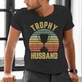 Trophy Husband For Cool Father Or Dad Men's V-Neck T-Shirt Trophy Husband For Cool Father Or Dad Men's V-Neck T-Shirt