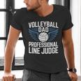 Volleyball Dad Professional Line Judge Volleyball Father Men's V-Neck T-Shirt