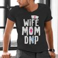Wife Mom DNP Doctor Of Nursing Practice Graduation Men's V-Neck T-Shirt