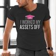 I Worked My Assets Off Accounting Graduation T-Shirt Men's V-Neck T-Shirt