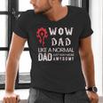WOW Dad Like a Normal Dad Way More Awesome Tee T-Shirt Men's V-Neck T-Shirt