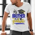 My Brother Is A Graduate Shirt Matching Family Graduation Men's V-Neck T-Shirt