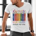 Equality Hurts No One LGBTQ Pride Books And Flowers Men's V-Neck T-Shirt Equality Hurts No One LGBTQ Pride Books And Flowers Men's V-Neck T-Shirt