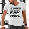 Introverted Basketball Player Basketball Introvert Men's V-Neck T-Shirt Introverted Basketball Player Basketball Introvert Men's V-Neck T-Shirt