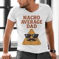 Nacho Average Dad Dad Joke Nacho Chip Men's V-Neck T-Shirt
