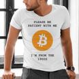 Please Be Patient With Me I'm From The 1900s Bitcoin Premium Men's V-Neck T-Shirt