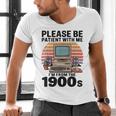 Please Be Patient I'm From The 1900s Retro Computer Geek Men's V-Neck T-Shirt Please Be Patient I'm From The 1900s Retro Computer Geek Men's V-Neck T-Shirt