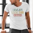 Sarcasm I Always Look This Excited Cool Introvert Men's V-Neck T-Shirt