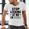 Stop Looking At Me I’m Hiding Sarcastic Introvert Joke Men's V-Neck T-Shirt