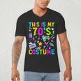 This Is My 70's Costume Nostalgia Mixtape Era 1970s Party Men's V-Neck T-Shirt This Is My 70's Costume Nostalgia Mixtape Era 1970s Party Men's V-Neck T-Shirt