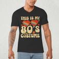 This Is My 80s Costume Vibes Nostalgia 1980s Vintage Fashion Men's V-Neck T-Shirt
