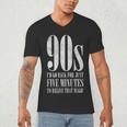 The 90s I'd Go Back For Five Minutes Nostalgia Quote Men's V-Neck T-Shirt