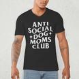 Anti Social Dog Moms Club Introvert Dog Mom Dog Lover Men's V-Neck T-Shirt Anti Social Dog Moms Club Introvert Dog Mom Dog Lover Men's V-Neck T-Shirt