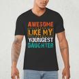 Awesome Like My Youngest Daughter Father’s Day Humor Dad Mom Men's V-Neck T-Shirt Awesome Like My Youngest Daughter Father’s Day Humor Dad Mom Men's V-Neck T-Shirt