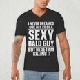 Bald Guy Art For Men Dad Sexy Bald People Bald Man Men's V-Neck T-Shirt