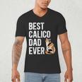 Best Calico Cat Dad Ever Calico Cat Lover Calico Cat Owner Men's V-Neck T-Shirt Best Calico Cat Dad Ever Calico Cat Lover Calico Cat Owner Men's V-Neck T-Shirt