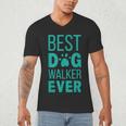 Best Dog Walker Ever Graduation New Shirt Dog Lover Men's V-Neck T-Shirt