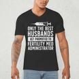Best Husbands IVF Dad IVF Transfer Day Embryo Transfer Day Men's V-Neck T-Shirt