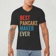 Best Pancake Maker Ever Baking For Baker Dad Or Mom Men's V-Neck T-Shirt Best Pancake Maker Ever Baking For Baker Dad Or Mom Men's V-Neck T-Shirt