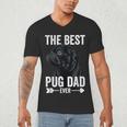 Best Pug Dad Ever Fathers Day Cute Daddy Dad Pug Men's V-Neck T-Shirt