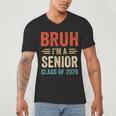 Bruh I'm A Senior Class Of 2026 Graduation Senior 2026 Men's V-Neck T-Shirt
