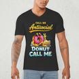 Call Me Antisocial Donut Pun Introvert Quote Men's V-Neck T-Shirt Call Me Antisocial Donut Pun Introvert Quote Men's V-Neck T-Shirt
