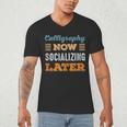 Calligraphy Now Minimal Socializing Introvert Vintage Men's V-Neck T-Shirt
