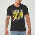 I Chose The Psycho Path Psychology Major Graduation Men's V-Neck T-Shirt